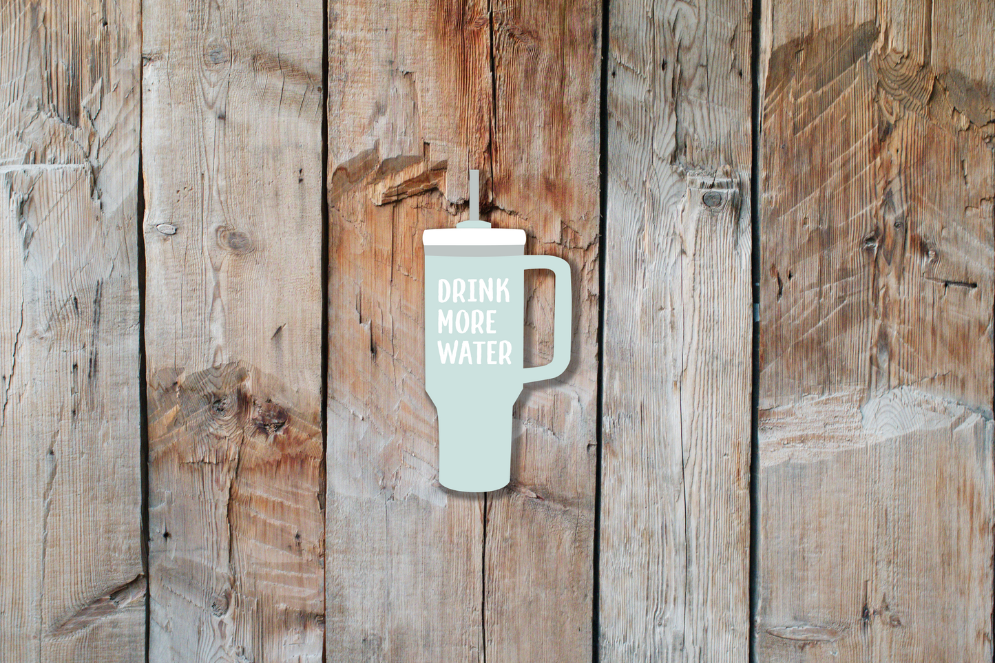 Drink More Water | Stanley Cup Stickers | Drink Your Water Sticker