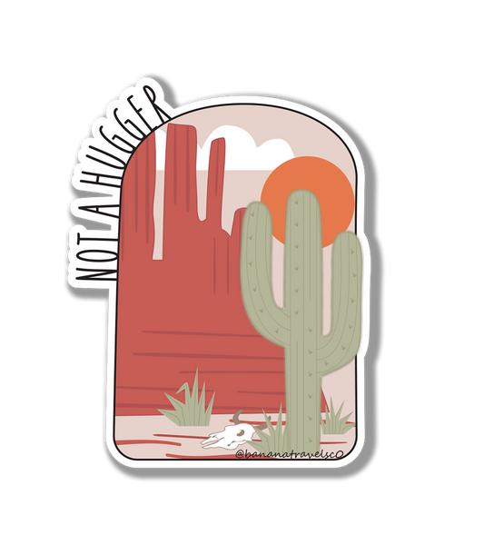 Not a Hugger Sticker | Not a Hugger Cactus Sticker | Desert Sticker