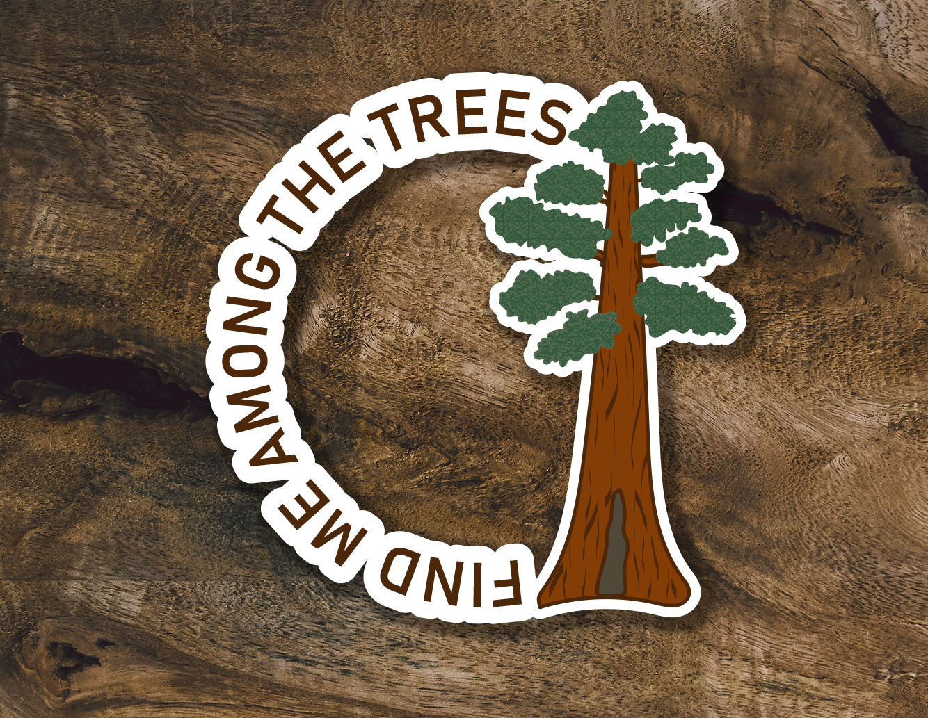 Giant Sequoia Sticker| Find Me Among the Trees Sticker