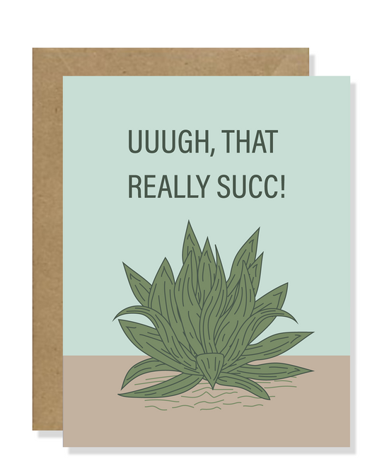 Uuugh That Really Succs!