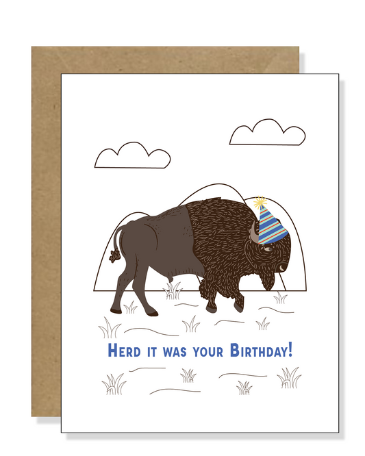 Heard it's your Birthday Greeting Card | Bison Card