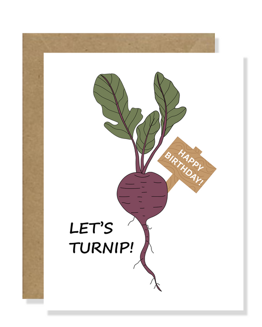 Let's Turnip Birthday Card | Garden Greeting Cards | Veggie Cards