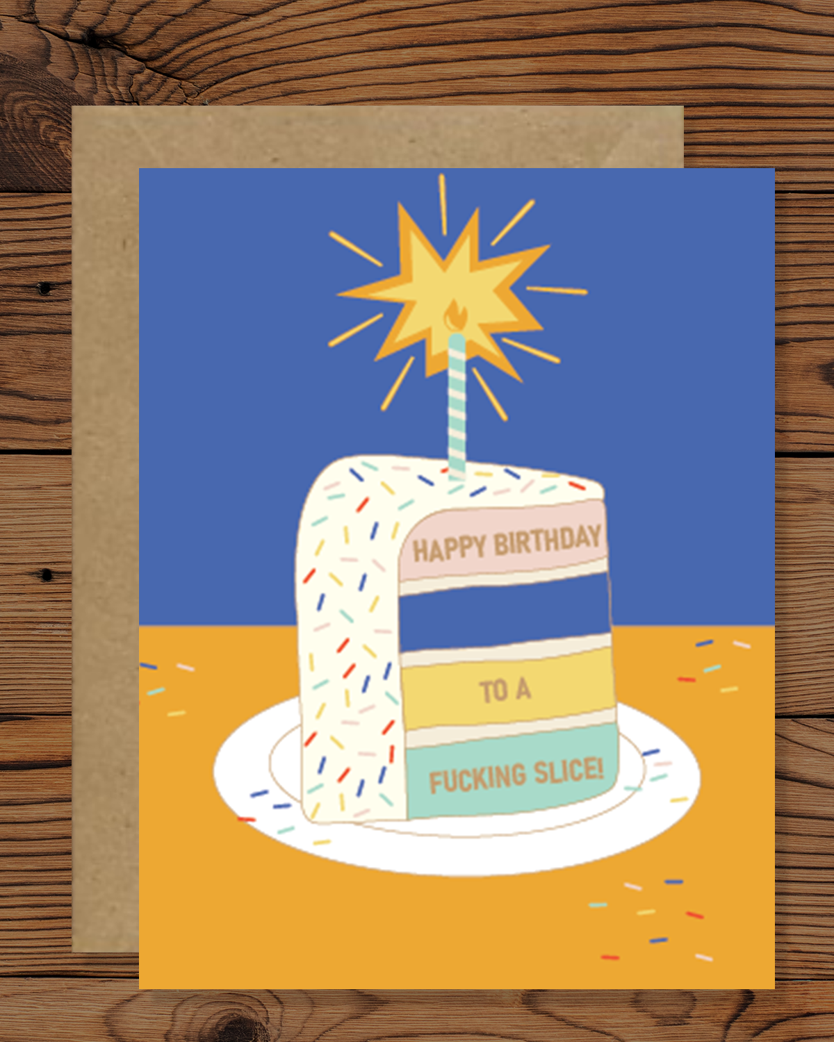 Happy Birthday to a Fucking Slice!