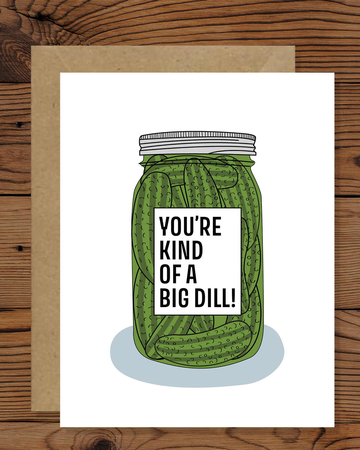 Introducing our "Kind of a Big Dill" Dill Pickle Greeting Card – a delightful and pun-filled way to bring smiles to your loved ones' faces! This quirky and unique card features a vibrant illustration of a cheerful dill pickle, complete with a charismatic grin and a playful nod to its "big deal" status.