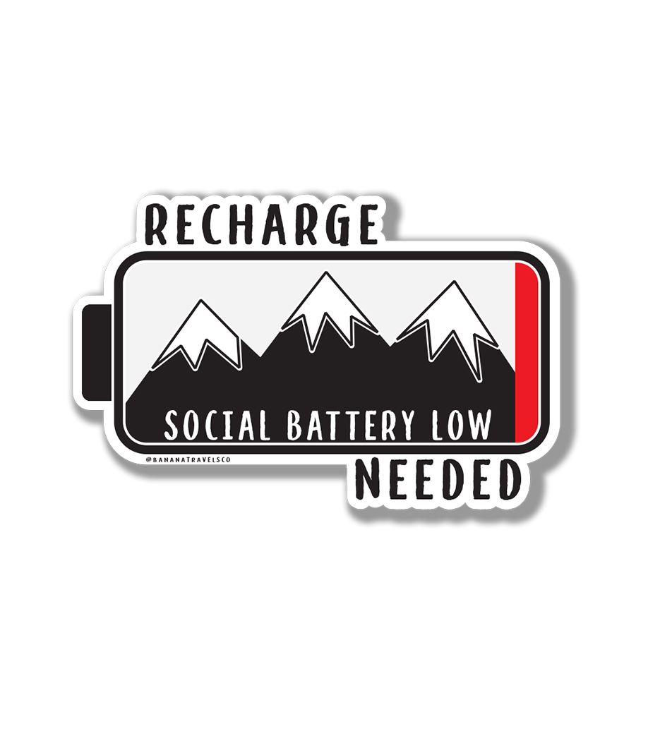 Social Battery Low | Mental Health Stickers | Recharge in Nature