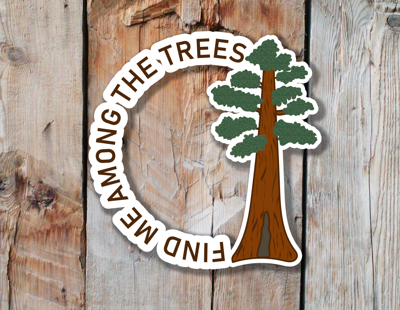 Giant Sequoia Sticker| Find Me Among the Trees Sticker
