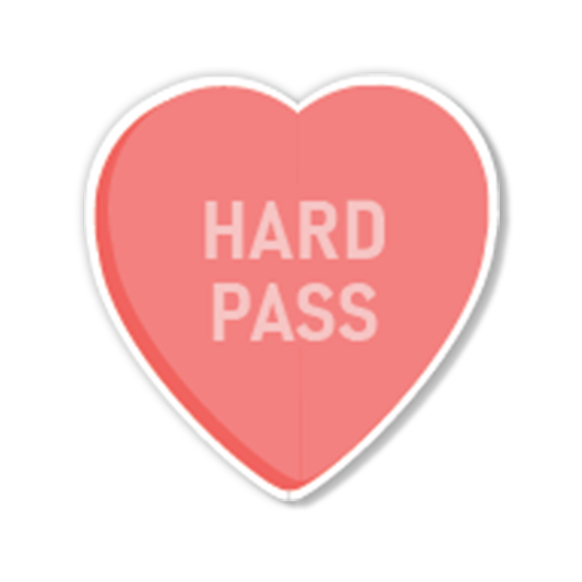 Hard Pass Sweet Heart Candy Heart