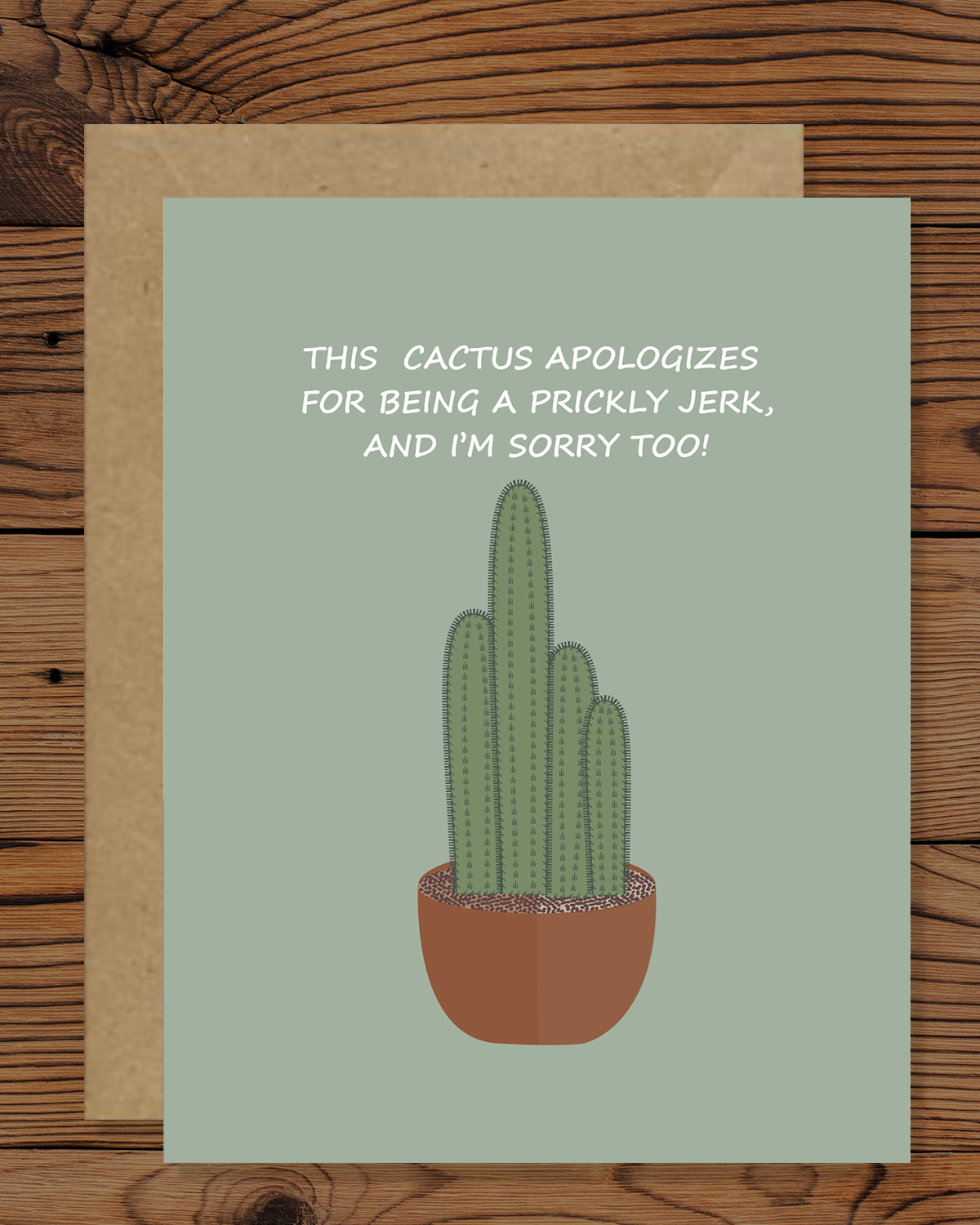 This cactus apologizes for being a prickly jerk! I'm sorry too!